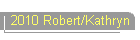 2010 Robert/Kathryn