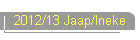 2012/13 Jaap/Ineke