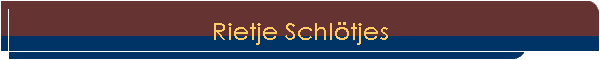 Rietje Schltjes