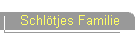 Schltjes Familie