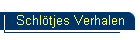 Schltjes Verhalen