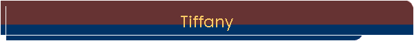Tiffany