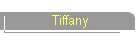 Tiffany
